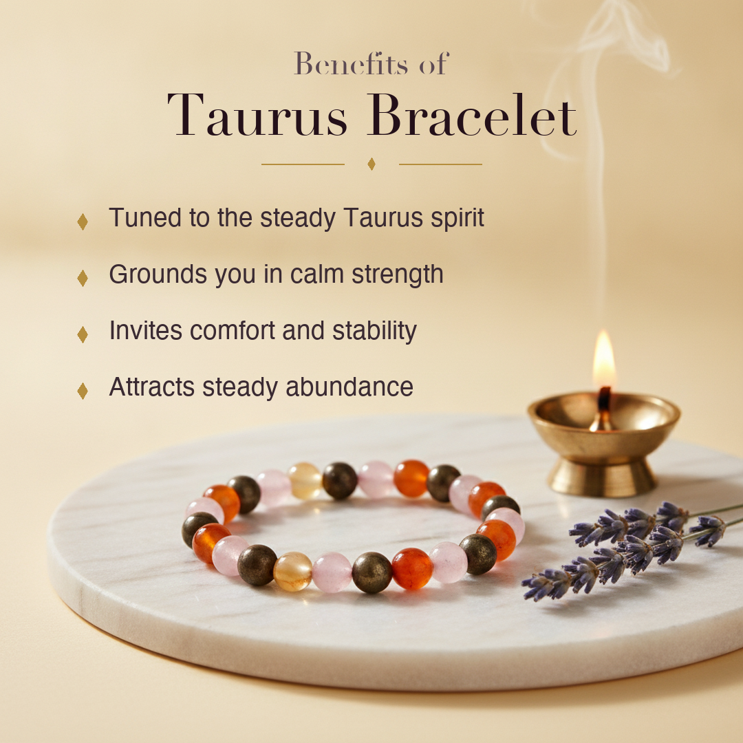 Benefits of Taurus Bracelet