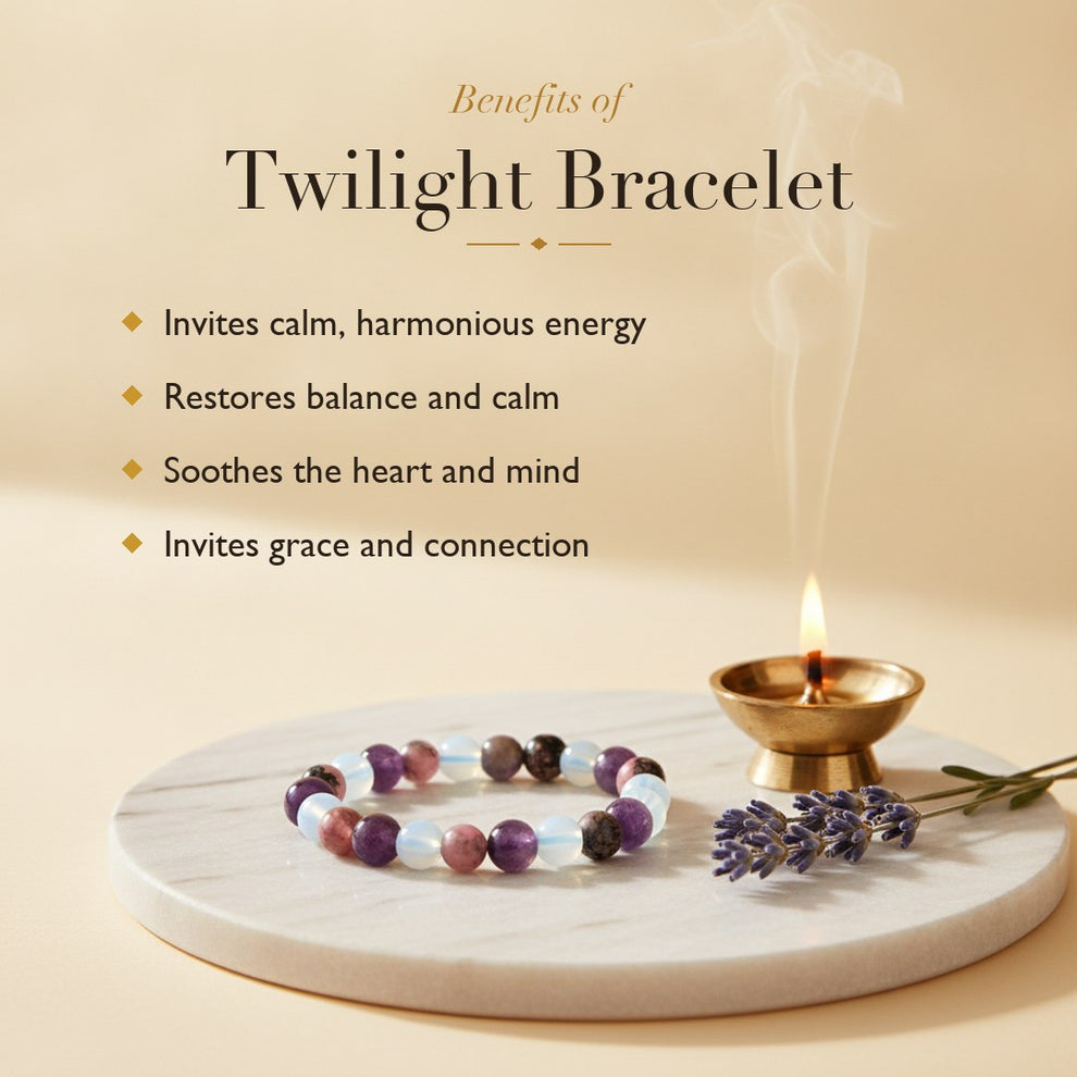 Twilight Bracelet benefits
