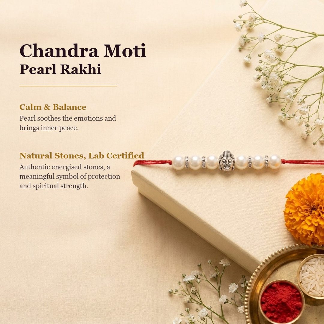 Benefits of Chandra Moti Rakhi
